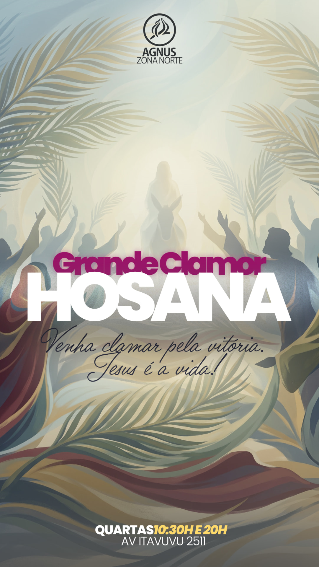 Grande Clamor Hosana — Campanha atual